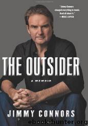 The Outsider: A Memoir by Jimmy Connors