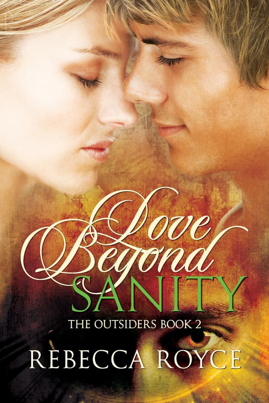 The Outsiders 2: Love Beyond Sanity by Rebecca Royce