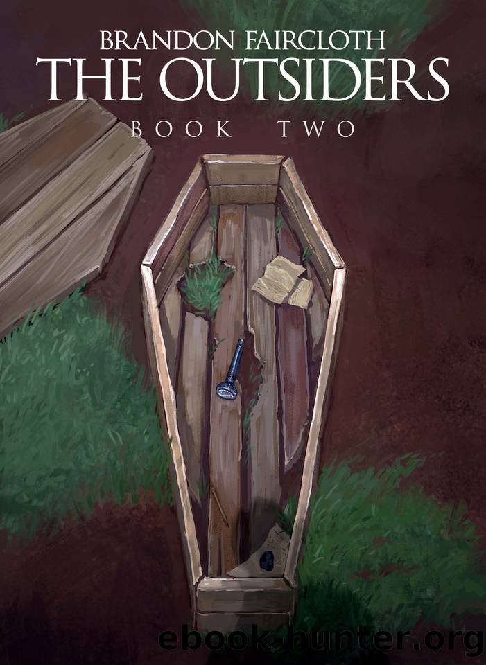 The Outsiders: Book Two by Brandon Faircloth