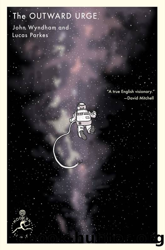 The Outward Urge by John Wyndham & Lucas Parkes