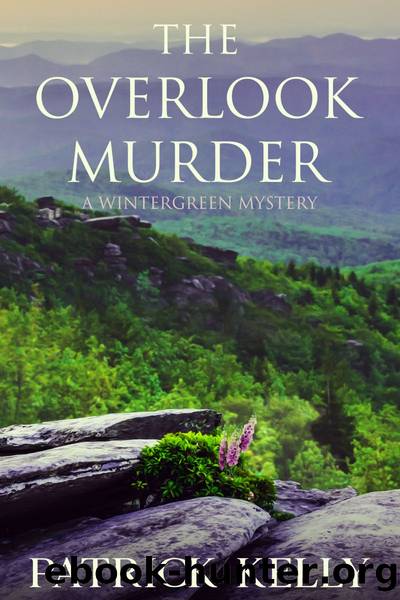 The Overlook Murder by Patrick Kelly