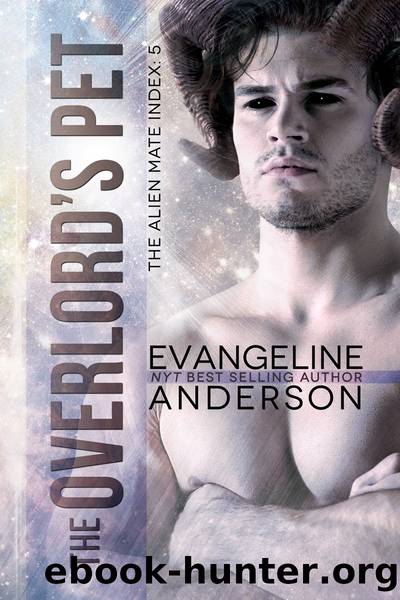 The Overlord's Pet by Evangeline Anderson