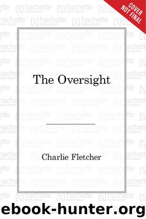 The Oversight by Charlie Fletcher