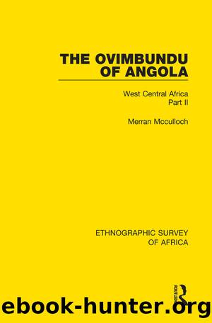 The Ovimbundu of Angola by Merran Mcculloch