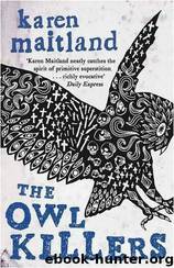 The Owl Killers by Karen Maitland