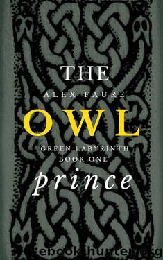 The Owl Prince by Alex Faure