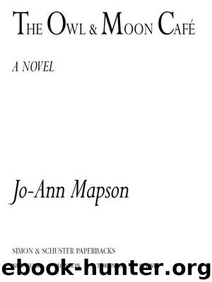 The Owl and Moon Cafe by Jo-Ann Mapson