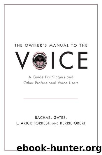 The Owner's Manual to the Voice by unknow