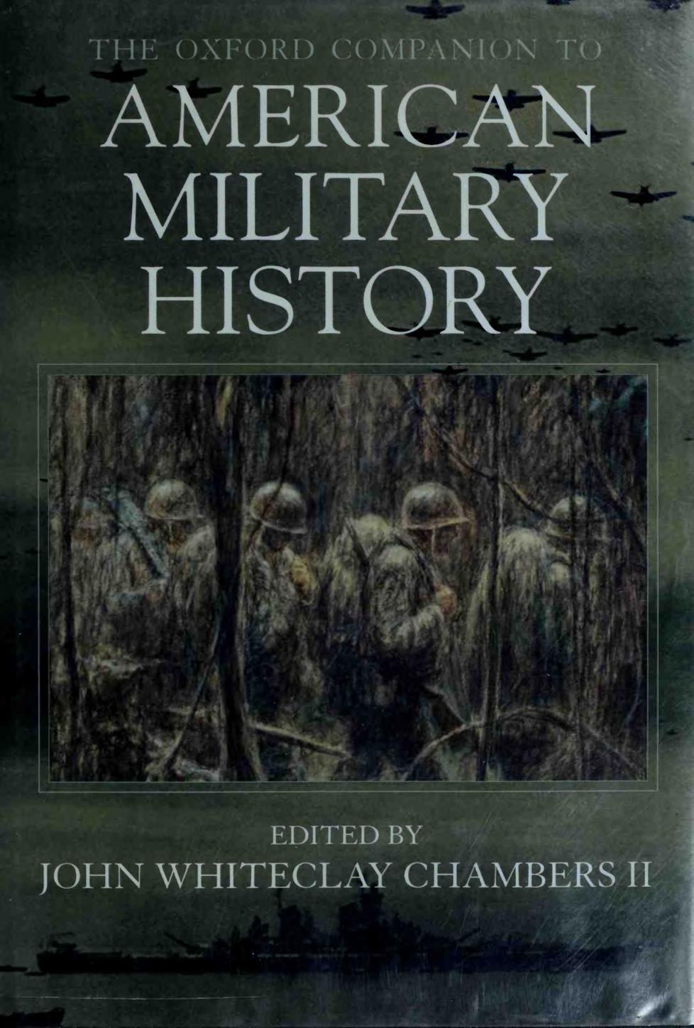 The Oxford Companion to American Military History by John Whiteclay Chambers (ed.)