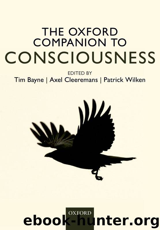 The Oxford Companion to Consciousness by Bayne Tim; Cleeremans Axel; Wilken Patrick