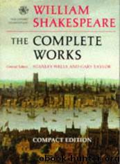The Oxford Complete Works of William Shakespeare by William Shakespeare