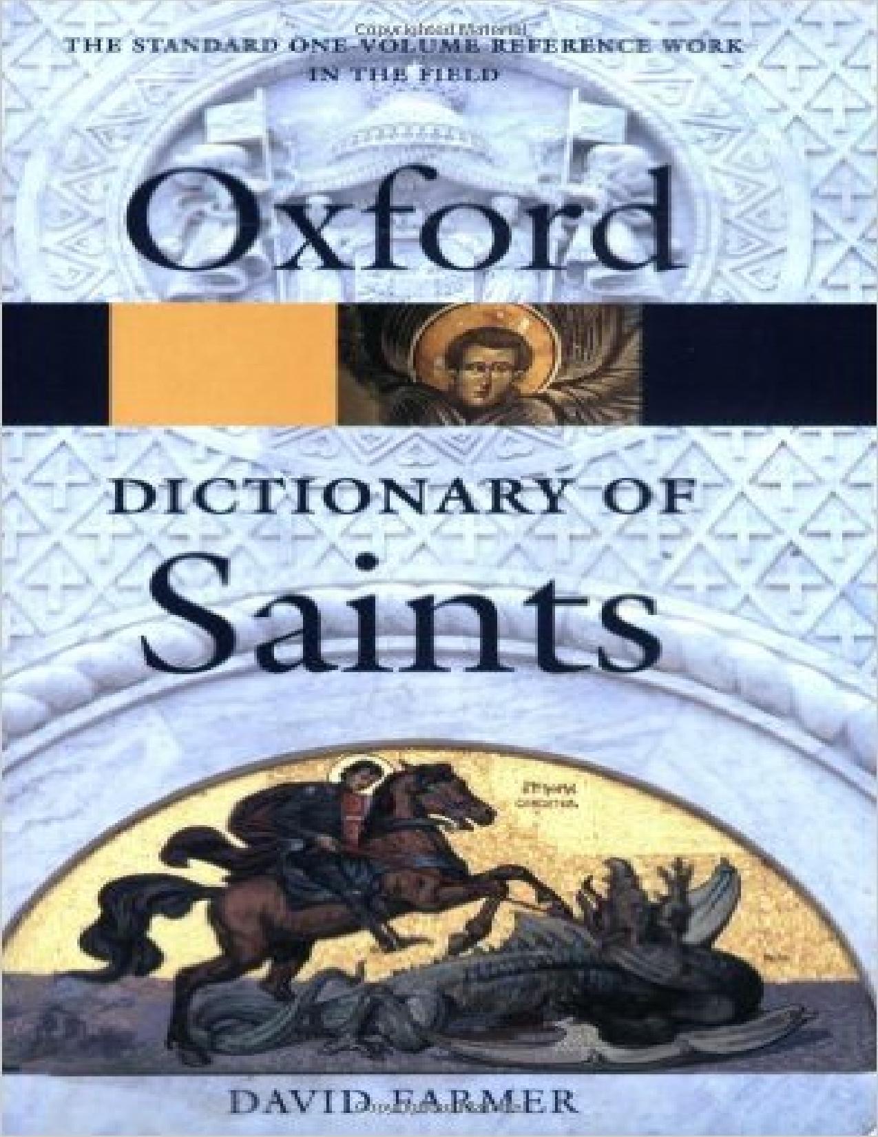 The Oxford Dictionary of Saints by David Hugh Farmer