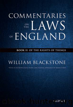 The Oxford Edition of Blackstone's: Commentaries on the Laws of England by Blackstone William;Stern Simon; & Simon Stern