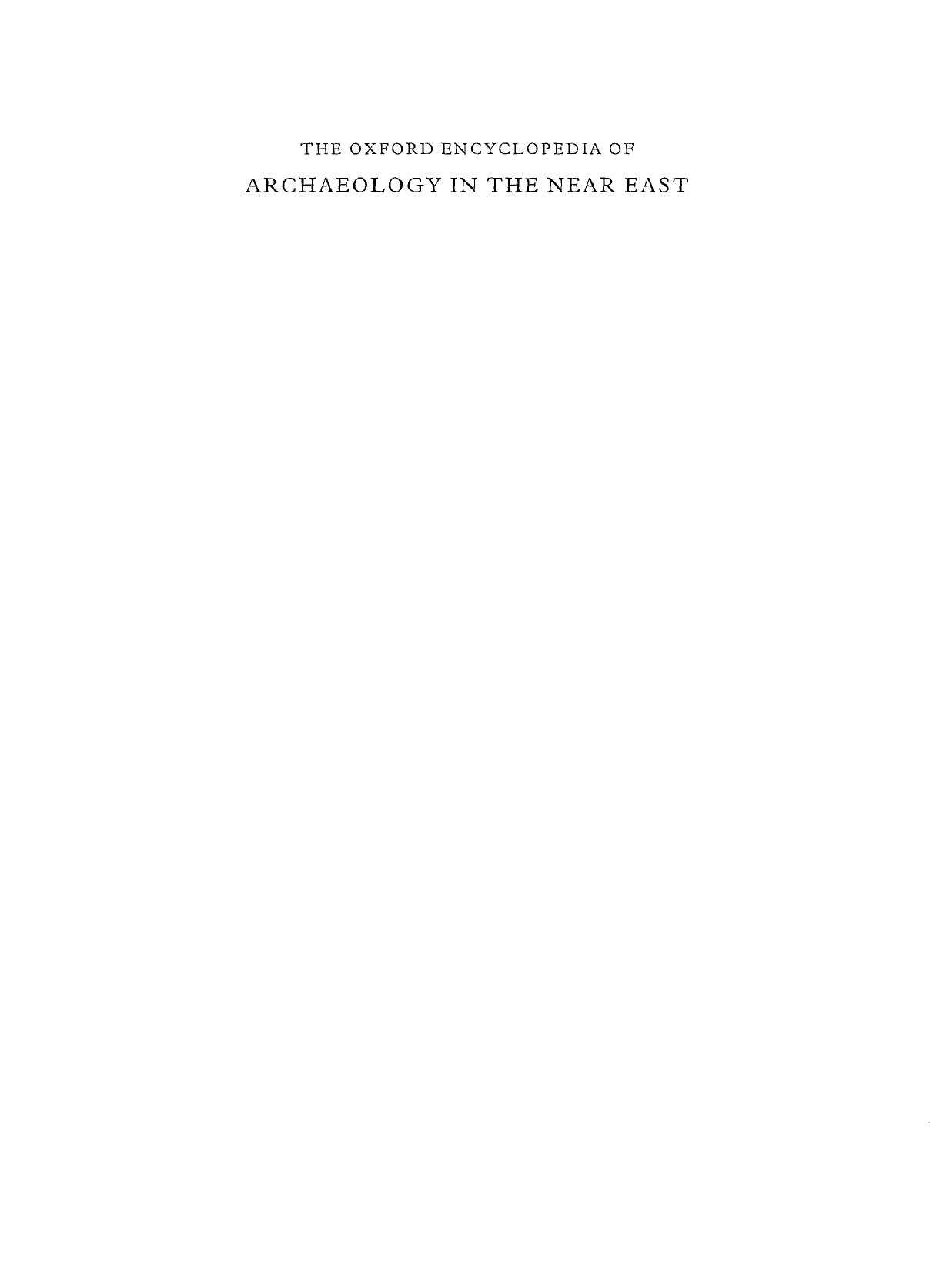 The Oxford Encyclopedia of Archaeology in the Near East - Volume 3 by American Schools of Oriental Research Eric M. Meyers