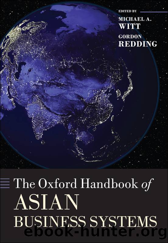 The Oxford Handbook of Asian Business Systems by Michael A. Witt;Gordon Redding; & GORDON REDDING