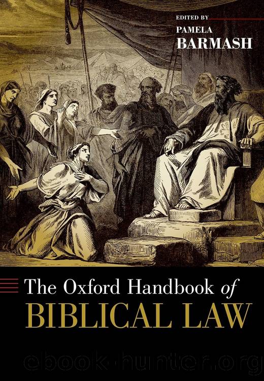 The Oxford Handbook of Biblical Law by Barmash Pamela;