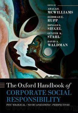 The Oxford Handbook of CORPORATE SOCIAL RESPONSIBILITY: Psychological and Organizational Perspectives by unknow