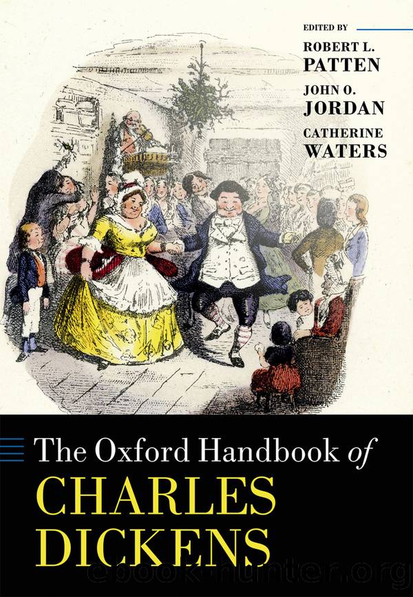 The Oxford Handbook of Charles Dickens by Robert L. Patten;John O. Jordan;Catherine Waters;