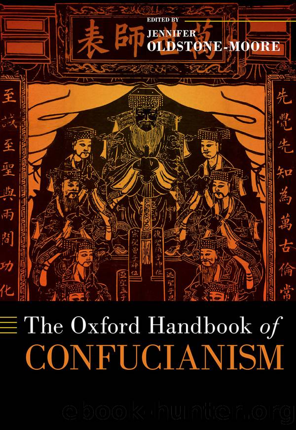 The Oxford Handbook of Confucianism by Jennifer Oldstone-Moore