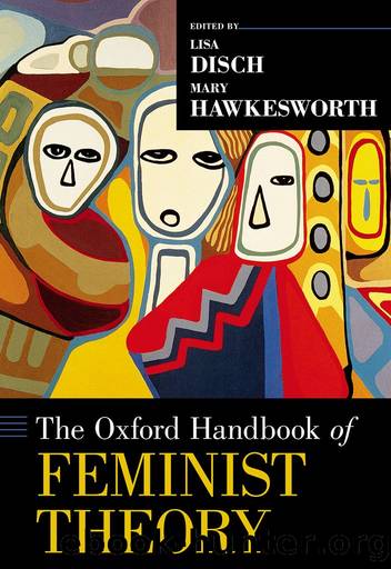 The Oxford Handbook of Feminist Theory by Lisa Disch;Mary Hawkesworth;