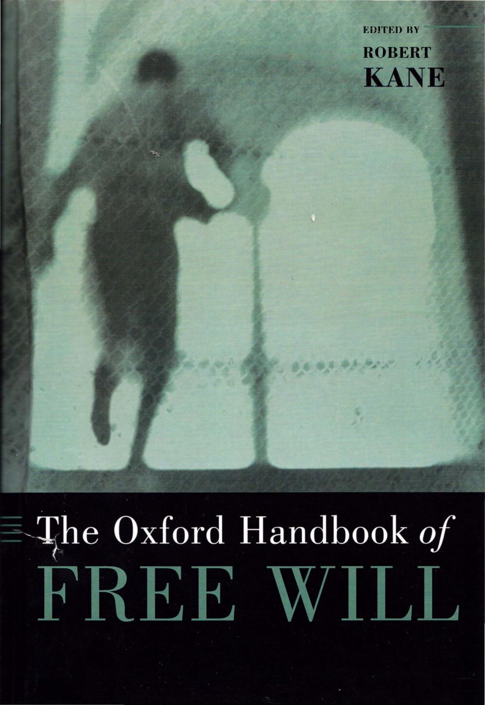The Oxford Handbook of Free Will by CerealRipper