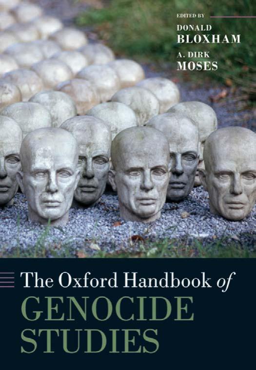 The Oxford Handbook of Genocide Studies by Donald Bloxham A. Dirk Moses