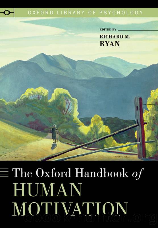 The Oxford Handbook of Human Motivation by Richard M. Ryan; & Richard M. Ryan