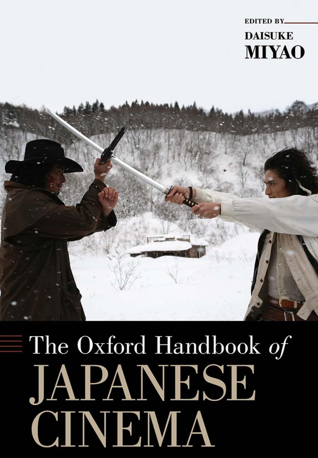 The Oxford Handbook of Japanese Cinema by Daisuke Miyao