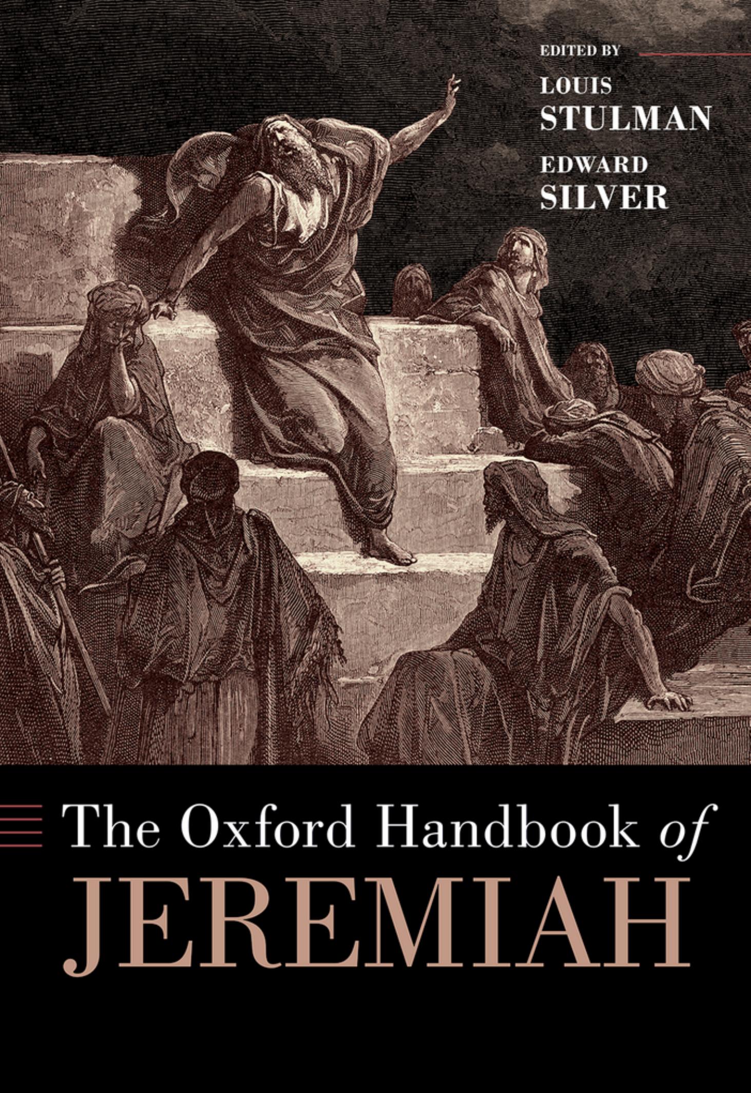 The Oxford Handbook of Jeremiah by Louis Stulman & Edward Silver