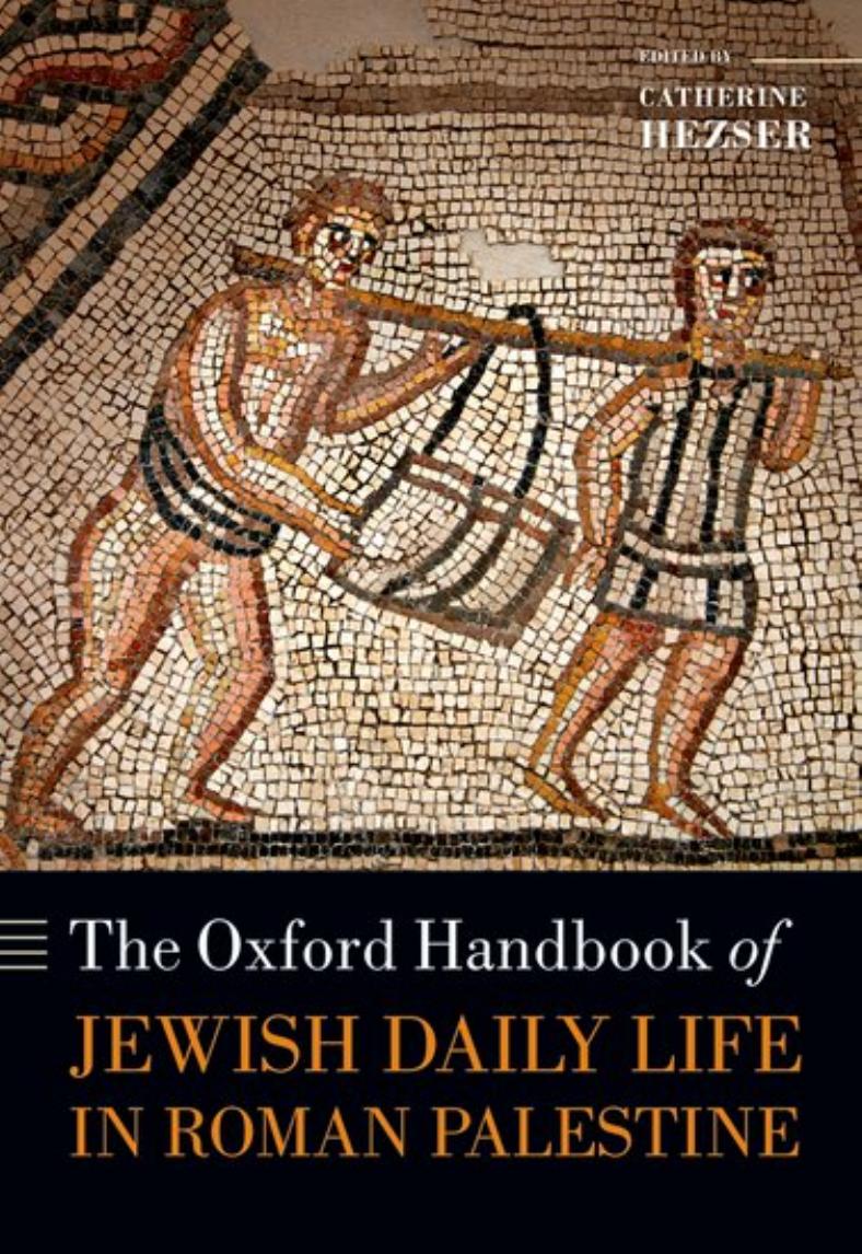 The Oxford Handbook of Jewish Daily Life in Roman Palestine by Unknow