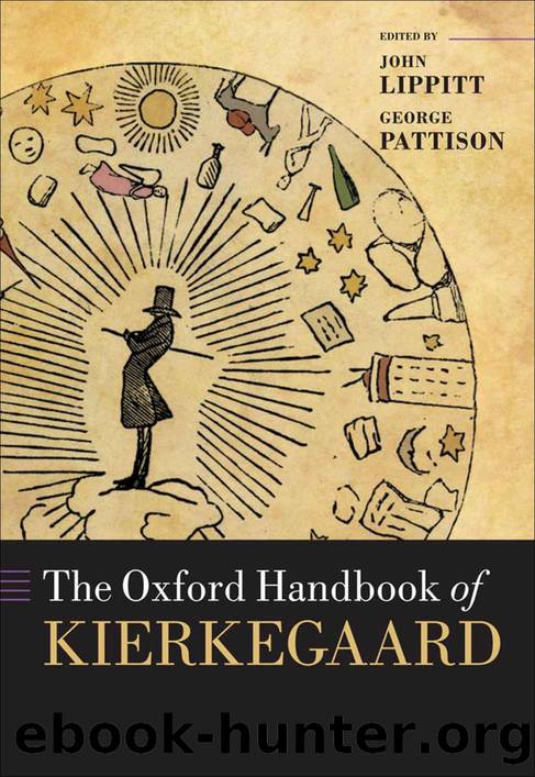 The Oxford Handbook of Kierkegaard by John Lippitt & George Pattison
