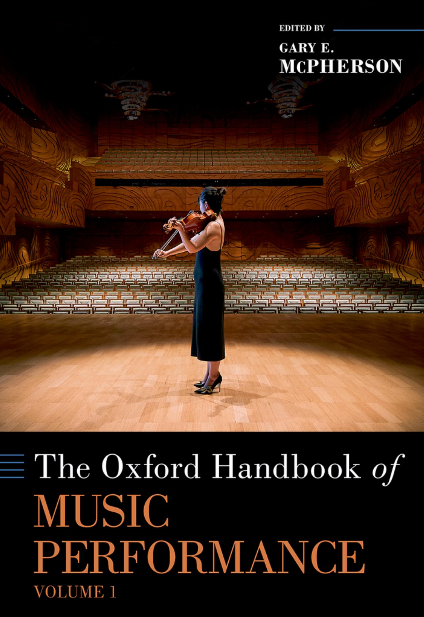 The Oxford Handbook of Music Performance, Volume 1 by Gary McPherson;