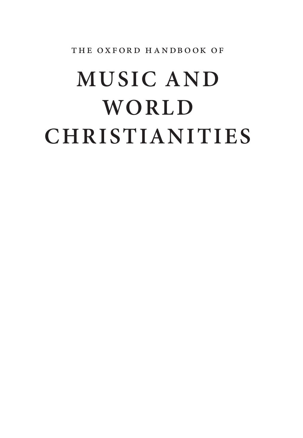 The Oxford Handbook of Music and World Christianities by Suzel Ana Reily (editor) Jonathan M. Dueck (editor)