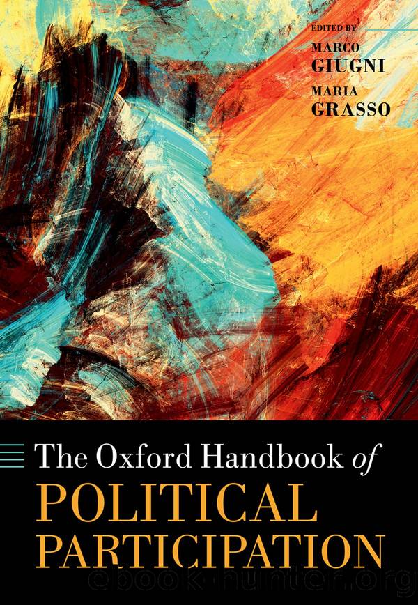 The Oxford Handbook of Political Participation by Marco Giugni;Maria Grasso;