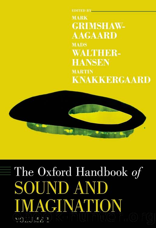 The Oxford Handbook of Sound and Imagination, Volume 1 by unknow