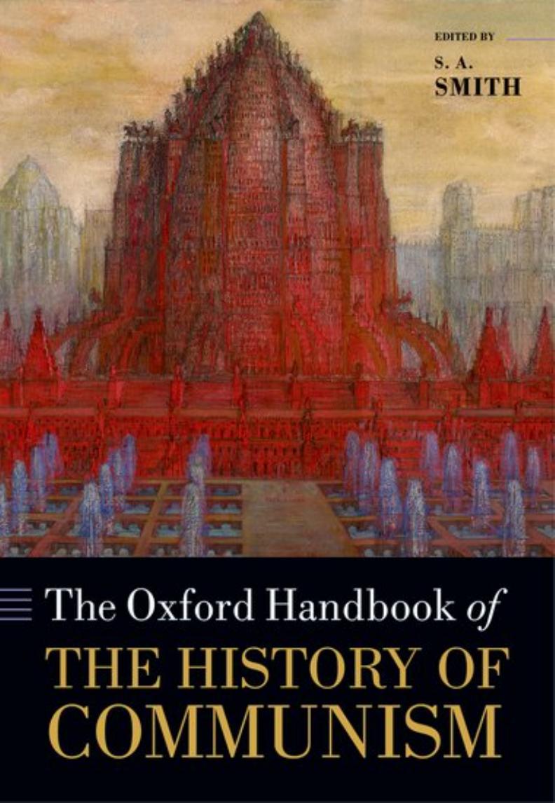 The Oxford Handbook of the History of Communism by Stephen A. Smith