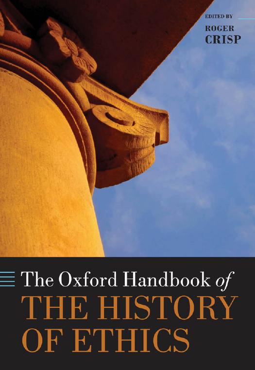 The Oxford Handbook of the History of Ethics (Oxford Handbooks) by Roger Crisp (editor)