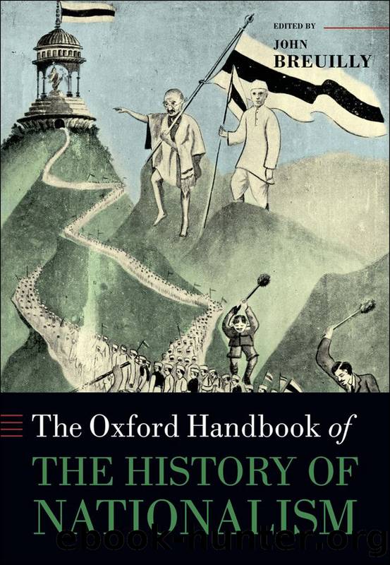 The Oxford Handbook of the History of Nationalism by John Breuilly;
