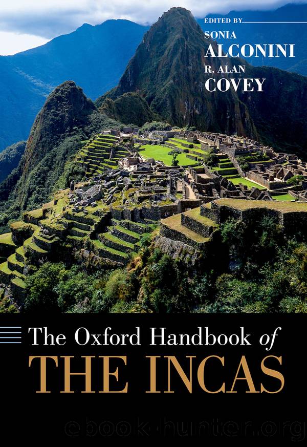 The Oxford Handbook of the Incas by Sonia Alconini