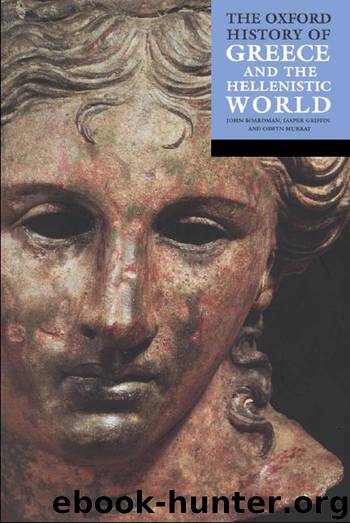 The Oxford History Of Greece And The Hellenistic World by John Boardman & Jasper Griffin & Oswyn Murray