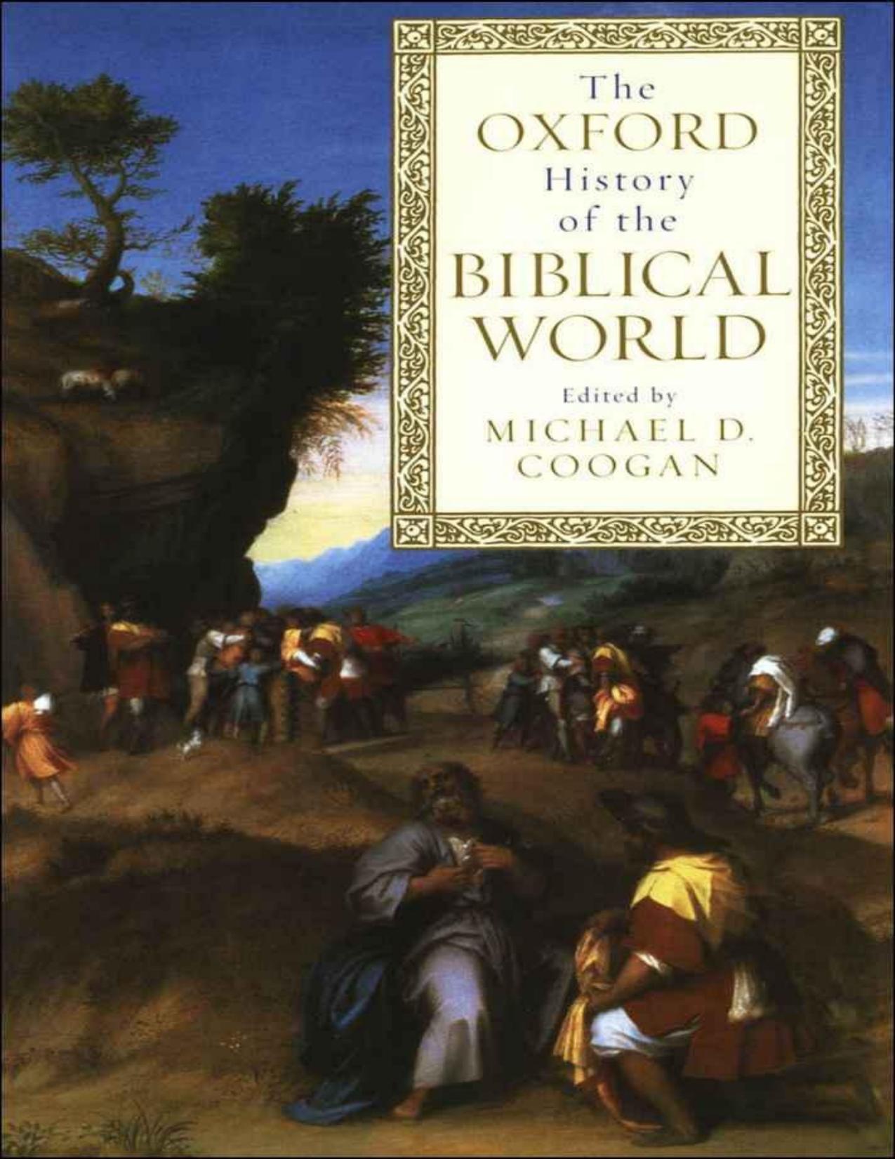 The Oxford History Of The Biblical World by Michael D. Coogan