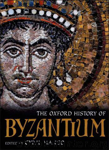 The Oxford History of Byzantium by Cyril Mango