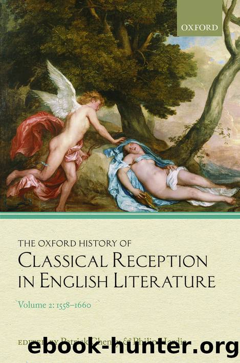 The Oxford History of Classical Reception in English Literature by Patrick Cheney;Philip Hardie; & Philip Hardie