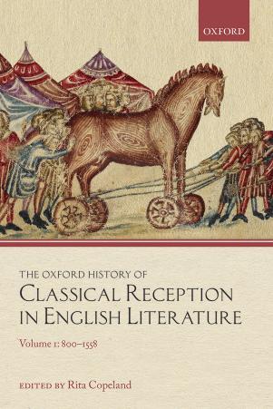 The Oxford History of Classical Reception in English Literature: 800-1558 by unknow