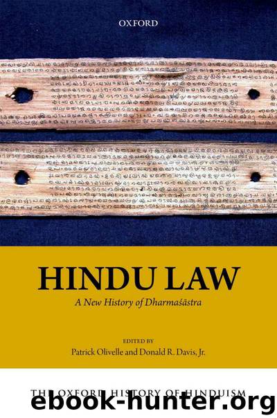 The Oxford History of Hinduism: Hindu Law by Patrick Olivelle & Donald R. Davis