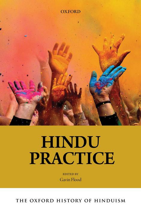 The Oxford History of Hinduism: Hindu Practice by unknow