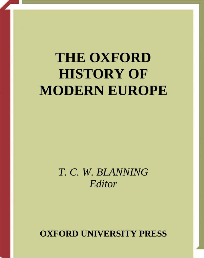 The Oxford History of Modern Europe by T. C. W. Blanning