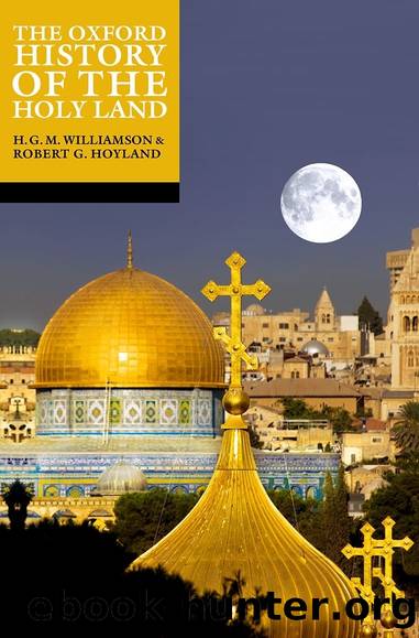 The Oxford History of the Holy Land by unknow