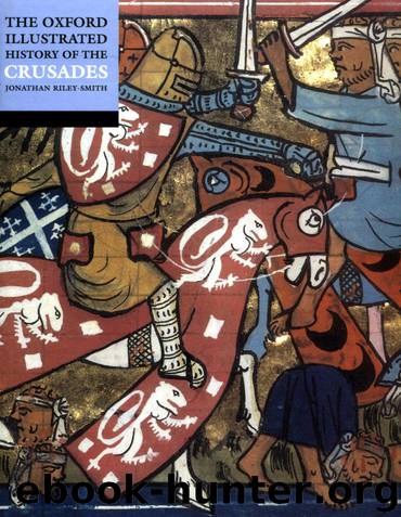 The Oxford Illustrated History of the Crusades (Oxford Illustrated Histories) by Unknown