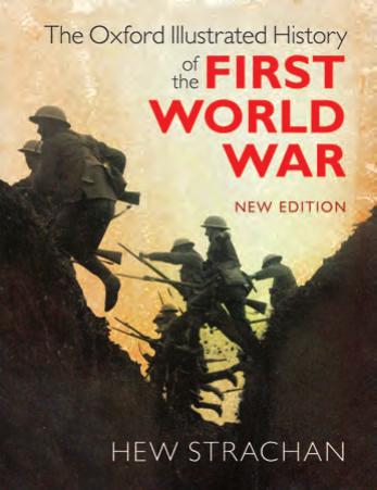 The Oxford Illustrated History of the First World War by Hew Strachan